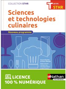 Sciences et technologies culinaires - Term Bac STHR - Coll. STHR - Ed. 2017