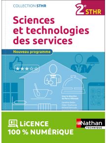 Sciences et technologies des services - 2de STHR - Coll. STHR - Ed. 2016