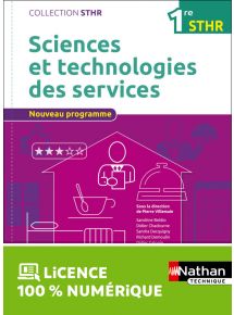 Sciences et technologies des services - 1re STHR - Coll. STHR - Ed. 2016
