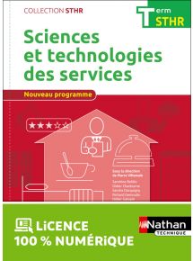 Sciences et technologies des services - Term STHR - Coll. STHR - Ed. 2017