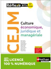 Culture Economique, Juridique et Managériale - BTS 1re année - Coll. Réflexe - Ed. 2025