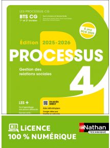 Processus 4 - Gestion des relations sociales - BTS CG 1re et 2e années - Coll. Les Processus CG - Ed. 2025