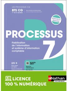 Processus 7 - Fiabilisation de l'information et système d'information comptable - BTS CG 1re et 2e années - Coll. Les processus CG - Ed. 2025