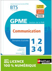 Domaines d'activités 1, 2, 3 et 4 - Communication - BTS GPME 1re et 2e années - Coll. Domaines d'activités GPME - Ed. 2021