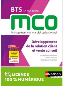 Bloc 1 - Développement de la relation client et vente conseil - BTS MCO 1re et 2e années - Coll. BTS MCO - Ed. 2023