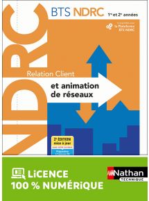 Bloc 3 - Relation client et animation de réseaux - BTS NDRC 1re et 2e années - Ed. 2022