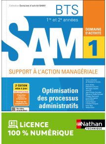 Domaine d'activité 1 - Optimisation des processus administratifs - BTS SAM 1re et 2e années - Coll. Domaines d'activités SAM - Ed. 2021