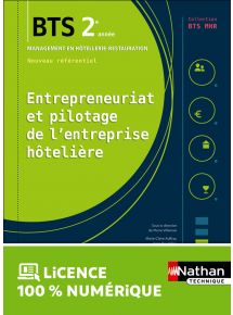 Entrepreneuriat et pilotage de l'entreprise hôtelière - BTS MHR 2e année - Coll. BTS MHR - Ed. 2019