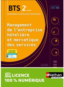 Management de l'entreprise hôtelière et mercatique des services - BTS MHR 2e année - Coll. BTS MHR - Ed. 2025