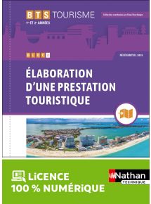 Bloc 2 - Elaboration d'une prestation touristique - BTS Tourisme 1re et 2e années - Coll. BTS Tourisme - Ed. 2021