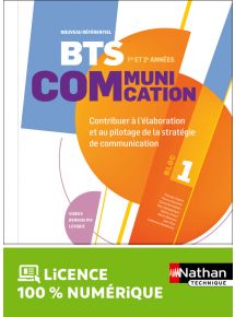 Bloc 1 - Contribuer à l'élaboration et au pilotage de la stratégie de communication - BTS Communication 1re et 2e années - Ed. 2023
