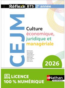 Culture Economique, Juridique et Managériale - BTS 2e année - Coll. Réflexe - Ed. 2026