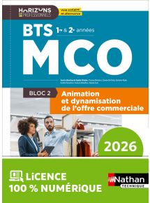 Bloc 2 - Animation et dynamisation de l'offre commerciale - BTS MCO 1re et 2e années - Coll. BTS MCO - Ed. 2026