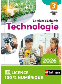 Technologie - Cahier d'activités 3ème - Ed. 2026