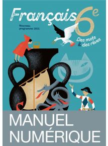 Français 6e - Des mots & des rêves - Manuel numérique - 1 an non adoptant (édition 2025)