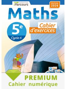 Cahier numérique iParcours maths 5e - 2026 - Abonnement Premium adoptant