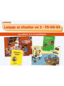 Langage en situation - Volume 3