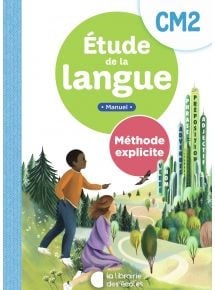 Méthode explicite CM2, Etude de langue, Manuel de l'élève