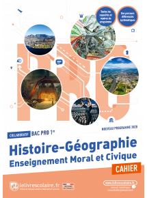 Cahier Histoire-Géographie-EMC 1re Bac pro 2021 - manuel numérique élève