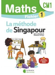 Méthode de Singapour - Maths CM1, Fichier de l'élève 1