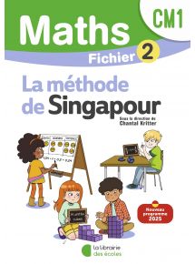 Méthode de Singapour - Maths CM1, Fichier de l'élève 2
