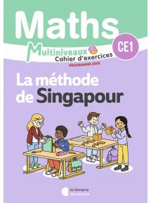 Méthode de Singapour - Maths CE1/CE2, Cahier d'exercices CE1