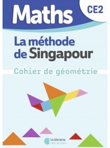Méthode de Singapour CE2, Mon cahier de Géométrie