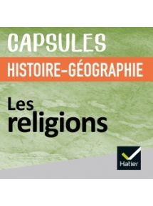 Les religions, Histoire Géographie collège, éd. 2018 - Capsules numériques - Tarif équipement 100% numérique - Licence par enseignant 1 an