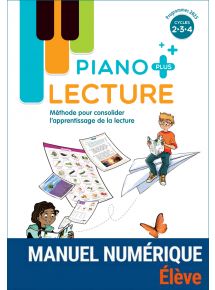 Lecture Piano + - Manuel de l'élève - Manuel numérique élève (CNS non-adoptant)