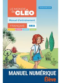 Manuel d'entrainement CE2 + aide-mémoire - Le monde de Cléo (programmes 2025) - Manuel numérique élève (CNS non-adoptant)