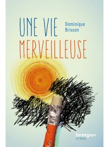 Une vie merveilleuse