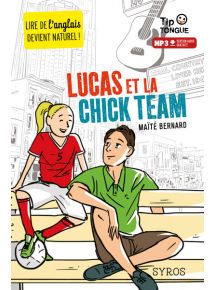 Lucas et la Chik Team