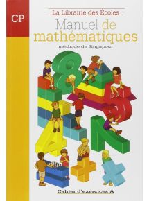 Méthode de Singapour - Maths CP, Cahier d'exercices A