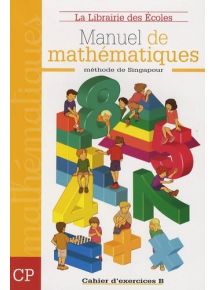 Méthode de Singapour - Maths CP, Cahier d'exercices B
