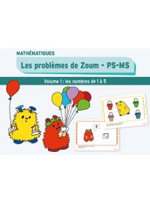 Les problèmes de Zoum - Volume 1 - PS-MS
