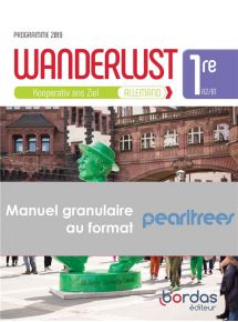 Wanderlust Allemand 1re - Manuel granulaire Pearltrees