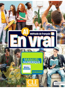 En Vrai A1 - Livre de l'élève - Manuel numérique - Abonnement 4 ans