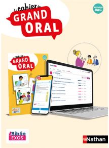 Le Cahier du Grand Oral - Toutes spécialités (2021) Biblio Exos