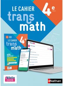 Cahier Transmath 4e - Édition 2021