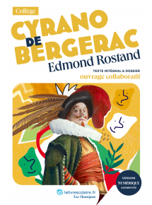 Classique Cyrano de Bergerac - manuel numérique élève