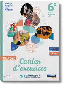 Cahier Français 6e 2025 - manuel numérique élève - 5 ans