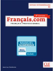 Français.com Intermédiaire - 3e edition - 2019 - Manuel numérique élève - Abonnement 1 an