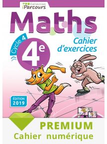 Cahier numérique iParcours maths 4e - 2019 - Abonnement Premium non adoptant 