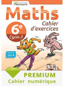 Cahier numérique iParcours maths 6e - 2019 - Abonnement Premium adoptant 