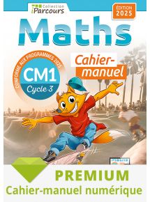 Cahier-manuel numérique iParcours maths CM1 - 2025 - Abonnement Premium adoptant 