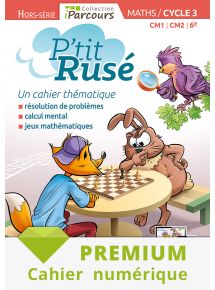 Cahier numérique P'tit Rusé maths cycle 3 - 2018 - Abonnement Premium adoptant 