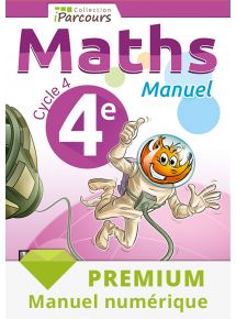 Manuel numérique iParcours maths 4e - 2016 - Abonnement Premium adoptant 