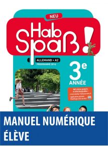 Hab Spaß! Neu 3e année - Allemand - Licence élève