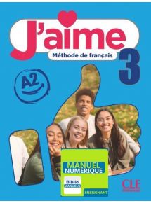 J'aime 3 - Livre de l'élève - Manuel numérique enseignant - Abonnement 4 ans