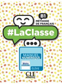 LaClasse B1 - 2018 - Manuel numérique élève - Abonnement 1 an